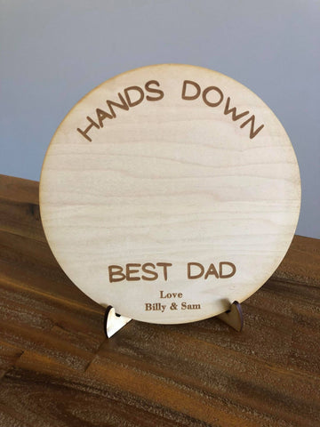 Hands Down - Best Dad - DIY Sign