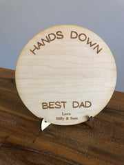 Hands Down - Best Dad - DIY Sign
