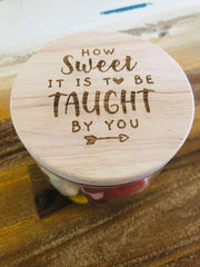 How Sweet It Is To Be Taught By You!